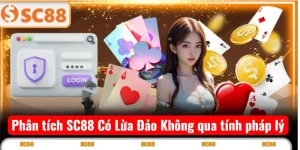 SC88 Có Lừa Đảo Không? Giải đáp sự thật về nhà cái SC88